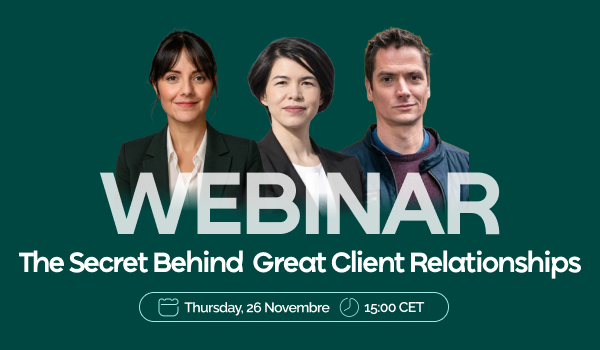 [Webinar] The Secret Behind Great Client Relationships